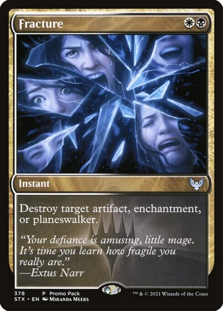 Fracture - Destroy target artifact