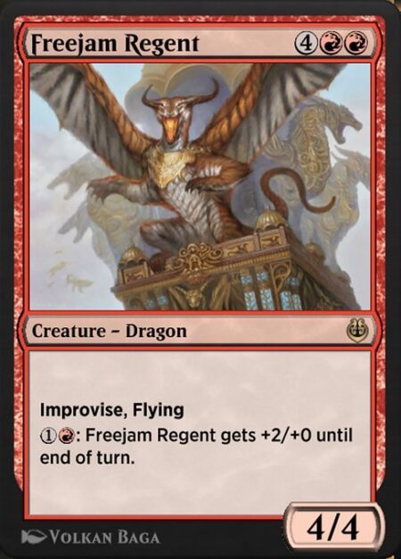 Freejam Regent - Improvise (Your artifacts can help cast this spell. Each artifact you tap after you're done activating mana abilities pays for {1}.)