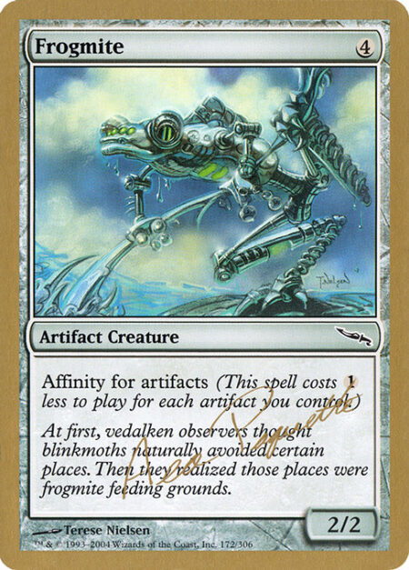 Frogmite - Affinity for artifacts (This spell costs {1} less to cast for each artifact you control.)