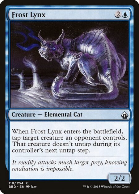 Frost Lynx - When Frost Lynx enters the battlefield