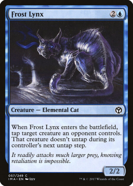 Frost Lynx - When Frost Lynx enters the battlefield