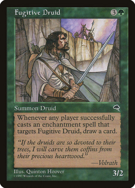 Fugitive Druid - Whenever Fugitive Druid becomes the target of an Aura spell