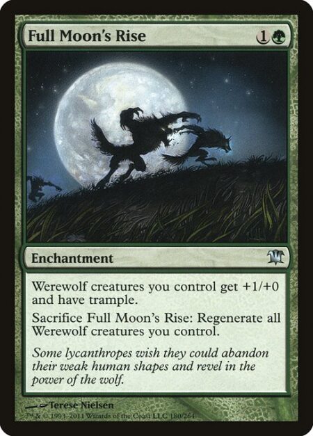 Full Moon's Rise - Werewolf creatures you control get +1/+0 and have trample.