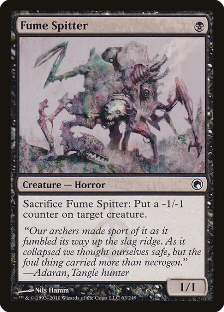 Fume Spitter - Sacrifice Fume Spitter: Put a -1/-1 counter on target creature.