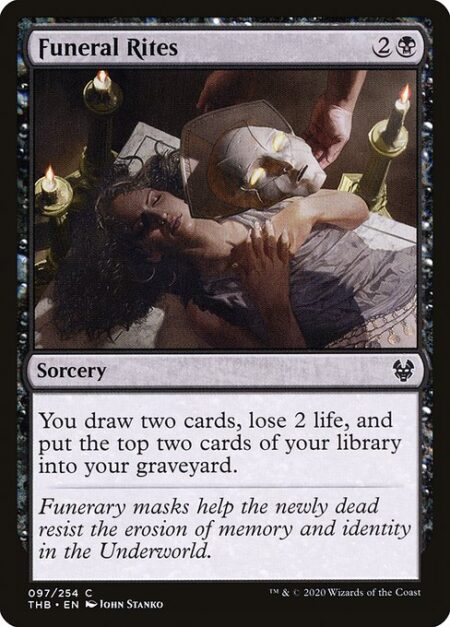 Funeral Rites - You draw two cards