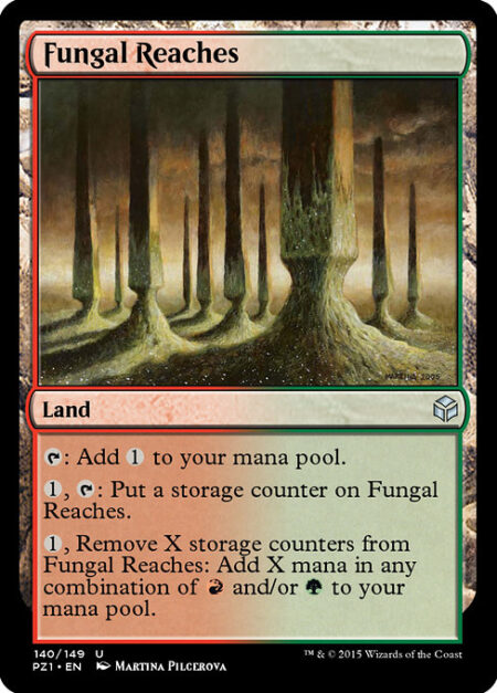 Fungal Reaches - {T}: Add {C}.