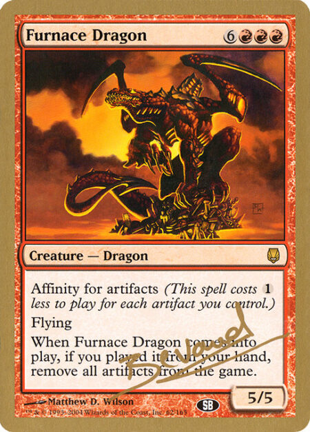 Furnace Dragon - Affinity for artifacts (This spell costs {1} less to cast for each artifact you control.)