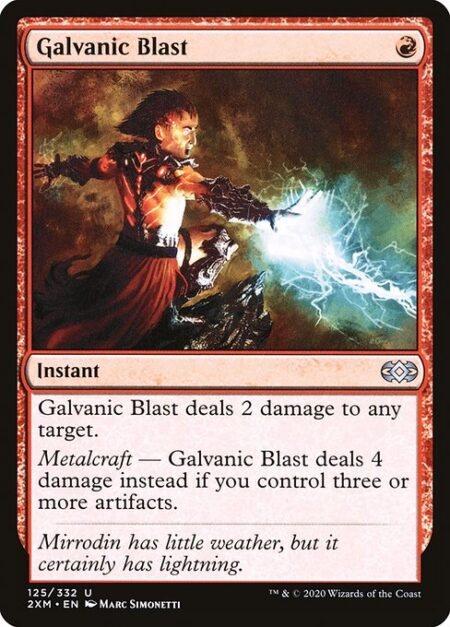 Galvanic Blast - Galvanic Blast deals 2 damage to any target.