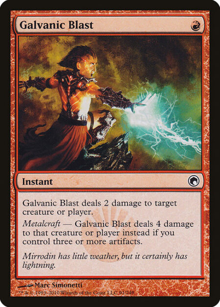 Galvanic Blast - Galvanic Blast deals 2 damage to any target.