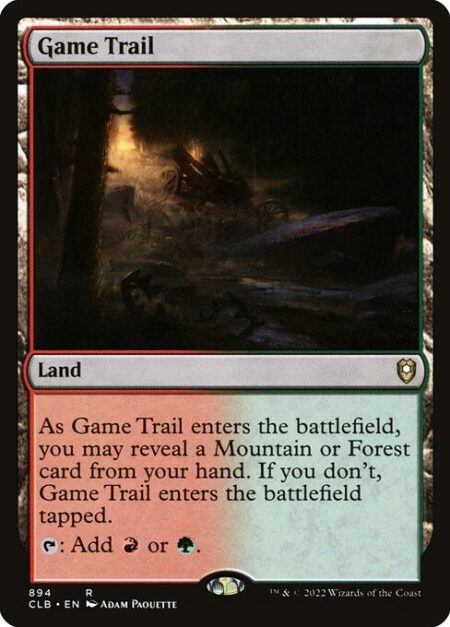 Game Trail - As Game Trail enters the battlefield