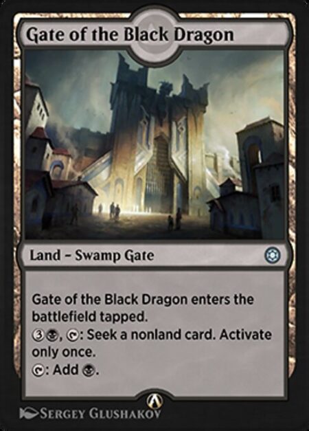 Gate of the Black Dragon - Gate of the Black Dragon enters the battlefield tapped.