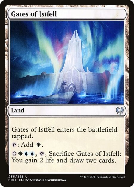 Gates of Istfell - Gates of Istfell enters the battlefield tapped.