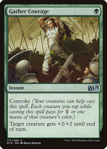 Gather Courage - Convoke (Your creatures can help cast this spell. Each creature you tap while casting this spell pays for {1} or one mana of that creature's color.)