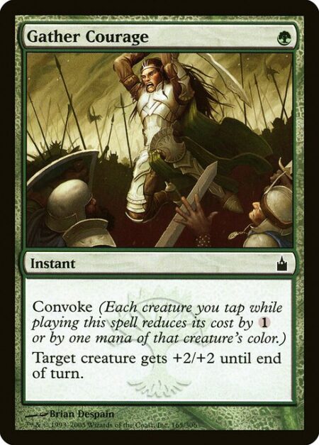 Gather Courage - Convoke (Your creatures can help cast this spell. Each creature you tap while casting this spell pays for {1} or one mana of that creature's color.)
