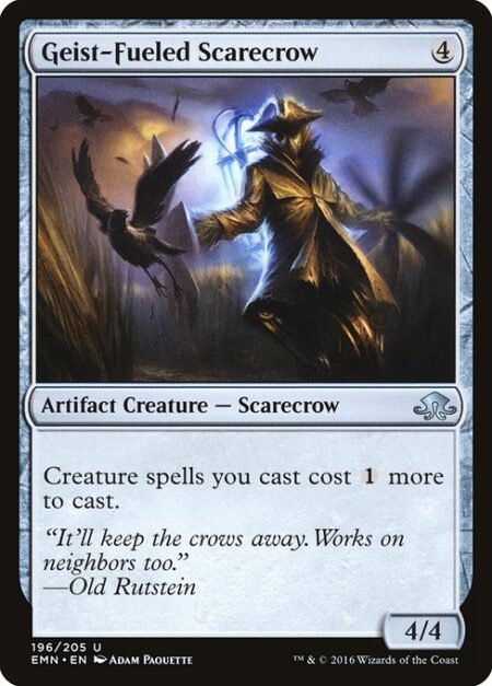 Geist-Fueled Scarecrow - Creature spells you cast cost {1} more to cast.