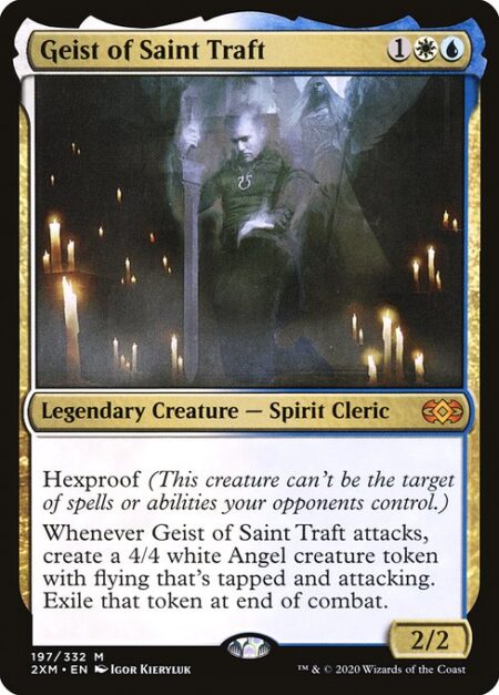 Geist of Saint Traft - Hexproof (This creature can't be the target of spells or abilities your opponents control.)