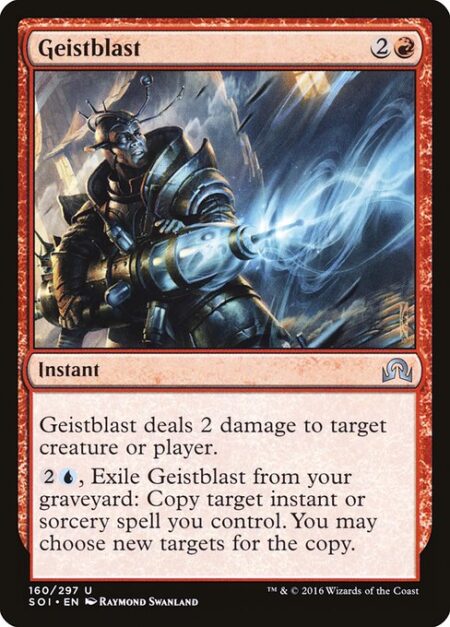 Geistblast - Geistblast deals 2 damage to any target.