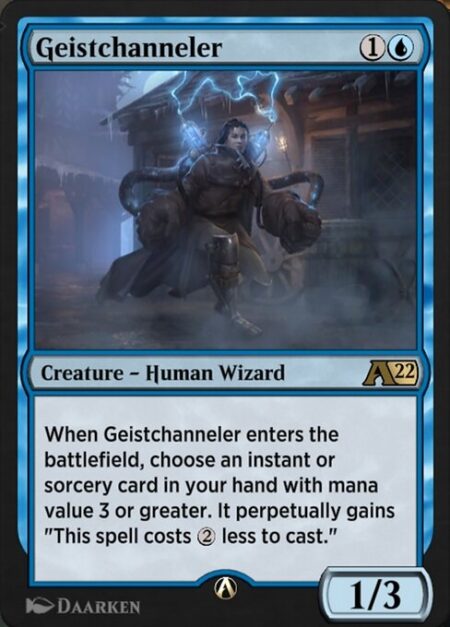 Geistchanneler - When Geistchanneler enters the battlefield