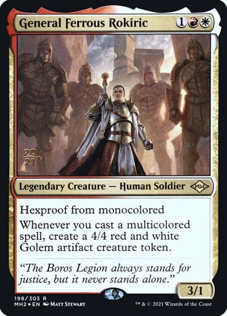 General Ferrous Rokiric - Hexproof from monocolored