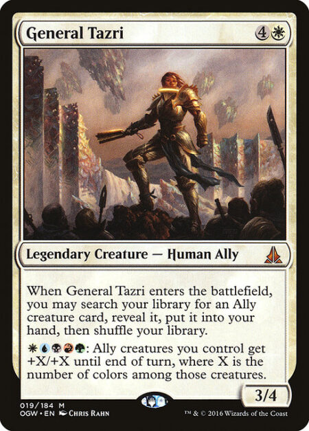 General Tazri - When General Tazri enters the battlefield