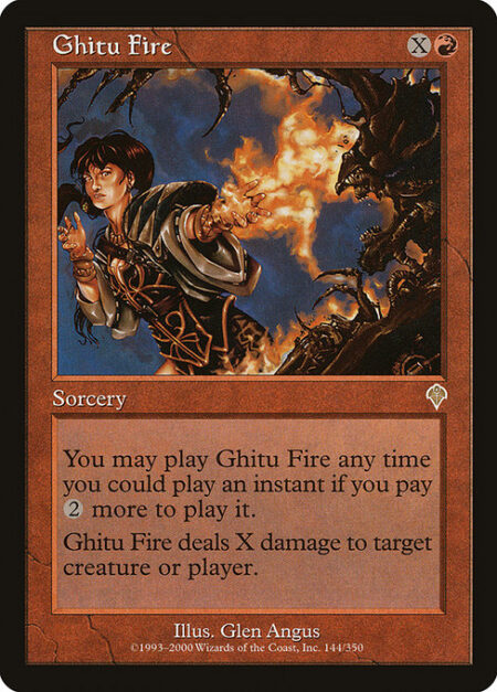 Ghitu Fire - You may cast Ghitu Fire as though it had flash if you pay {2} more to cast it. (You may cast it any time you could cast an instant.)