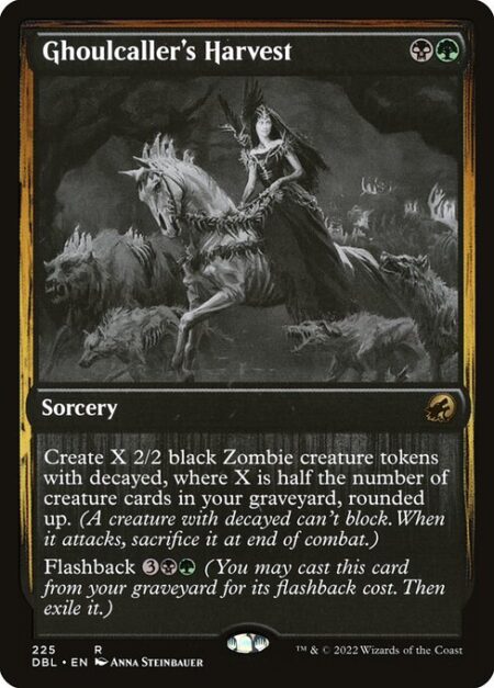 Ghoulcaller's Harvest - Create X 2/2 black Zombie creature tokens with decayed