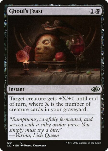 Ghoul's Feast - Target creature gets +X/+0 until end of turn