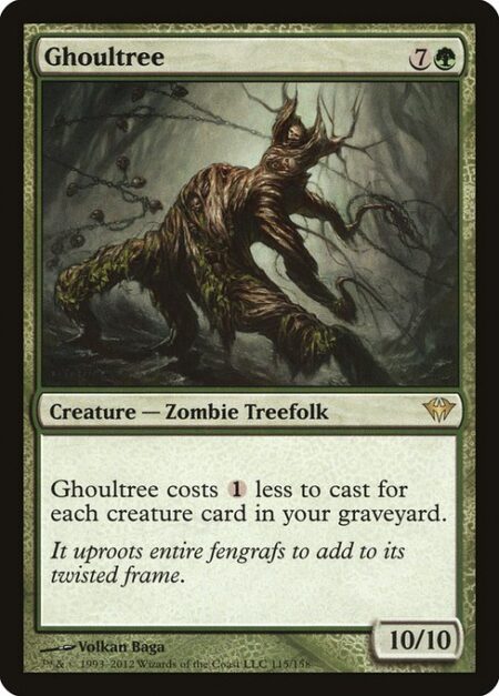 Ghoultree - This spell costs {1} less to cast for each creature card in your graveyard.