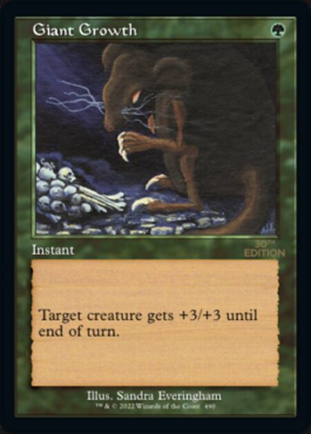 Giant Growth - Target creature gets +3/+3 until end of turn.