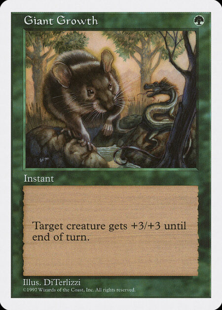 Giant Growth - Target creature gets +3/+3 until end of turn.