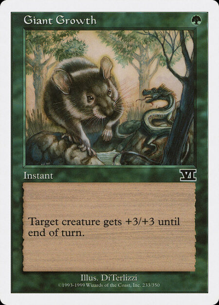 Giant Growth - Target creature gets +3/+3 until end of turn.