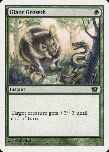 Giant Growth - Target creature gets +3/+3 until end of turn.