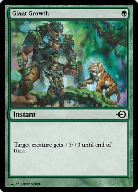 Giant Growth - Target creature gets +3/+3 until end of turn.