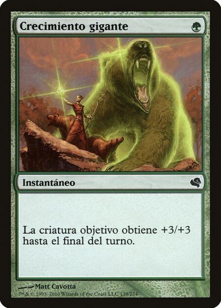 Giant Growth - Target creature gets +3/+3 until end of turn.