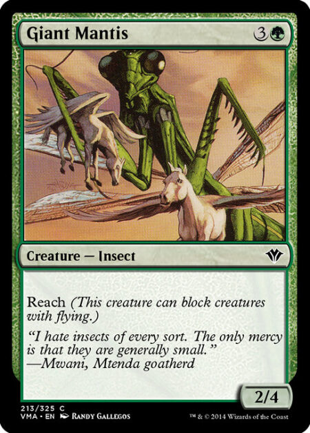 Giant Mantis - Reach (This creature can block creatures with flying.)