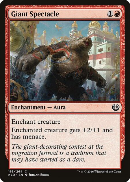 Giant Spectacle - Enchant creature