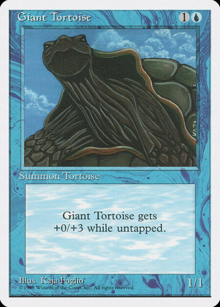 Giant Tortoise - Giant Tortoise gets +0/+3 as long as it's untapped.