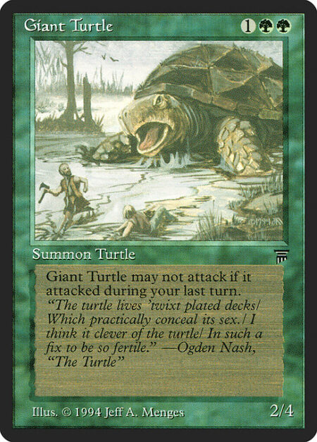 Giant Turtle - Giant Turtle can't attack if it attacked during your last turn.