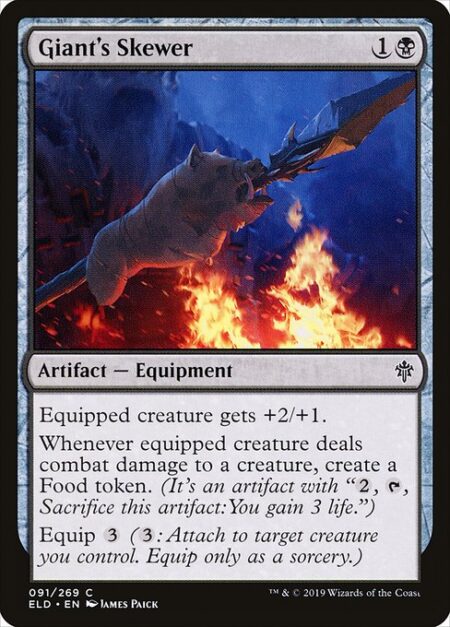 Giant's Skewer - Equipped creature gets +2/+1.