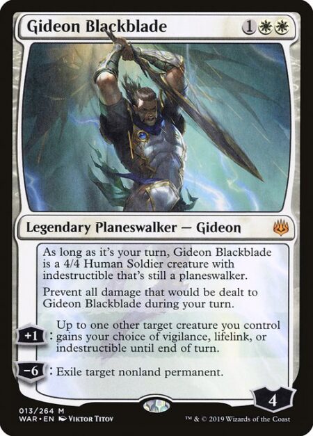 Gideon Blackblade - As long as it's your turn