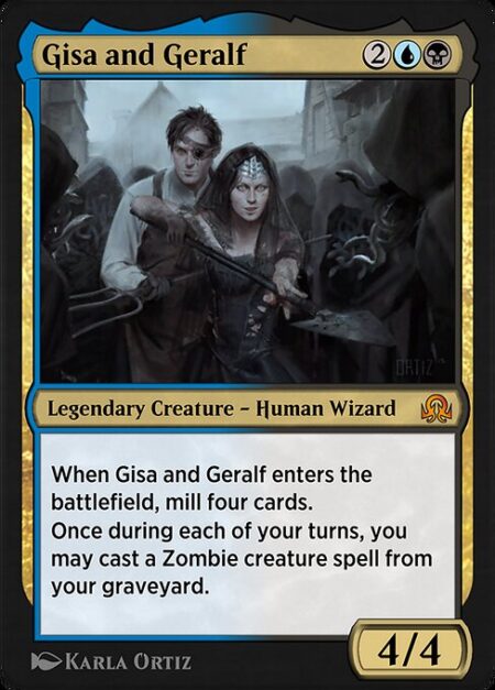 Gisa and Geralf - When Gisa and Geralf enters the battlefield