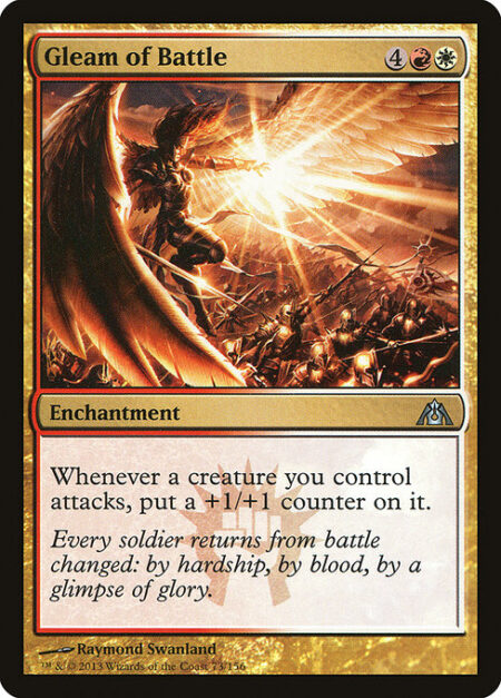 Gleam of Battle - Whenever a creature you control attacks