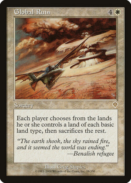 Global Ruin - Each player chooses from the lands they control a land of each basic land type