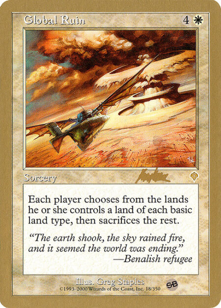Global Ruin - Each player chooses from the lands they control a land of each basic land type