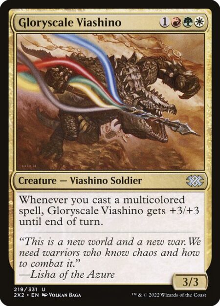 Gloryscale Viashino - Whenever you cast a multicolored spell