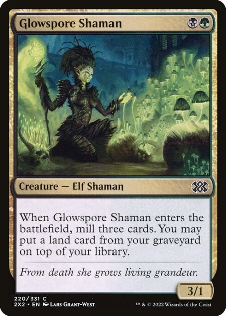 Glowspore Shaman - When Glowspore Shaman enters the battlefield