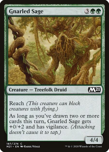 Gnarled Sage - Reach (This creature can block creatures with flying.)