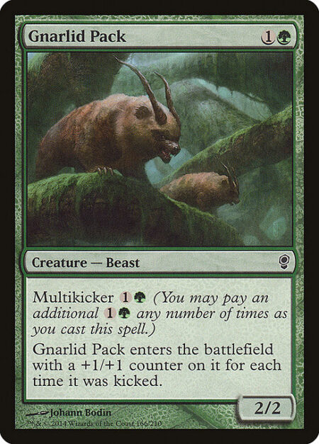 Gnarlid Pack - Multikicker {1}{G} (You may pay an additional {1}{G} any number of times as you cast this spell.)