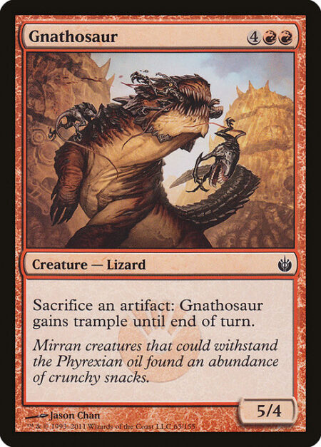 Gnathosaur - Sacrifice an artifact: Gnathosaur gains trample until end of turn.