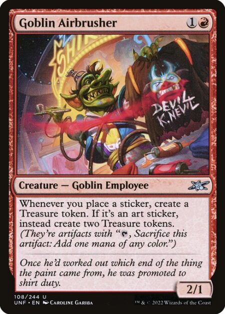 Goblin Airbrusher - Whenever you place a sticker